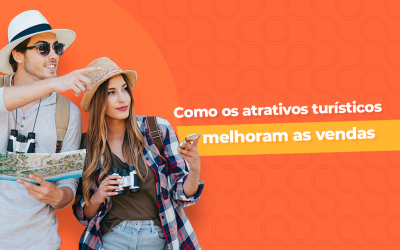 Como os atrativos turísticos da sua cidade podem melhorar suas vendas